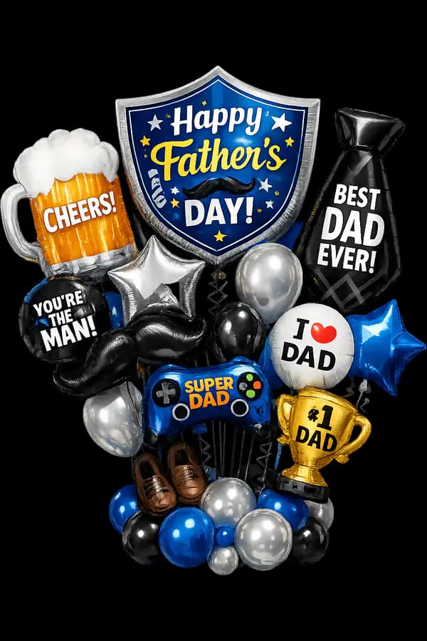 Father's Day balloon bouquet with Happy Fathers Day, Best Dad Ever, Super Dad and trophy balloons